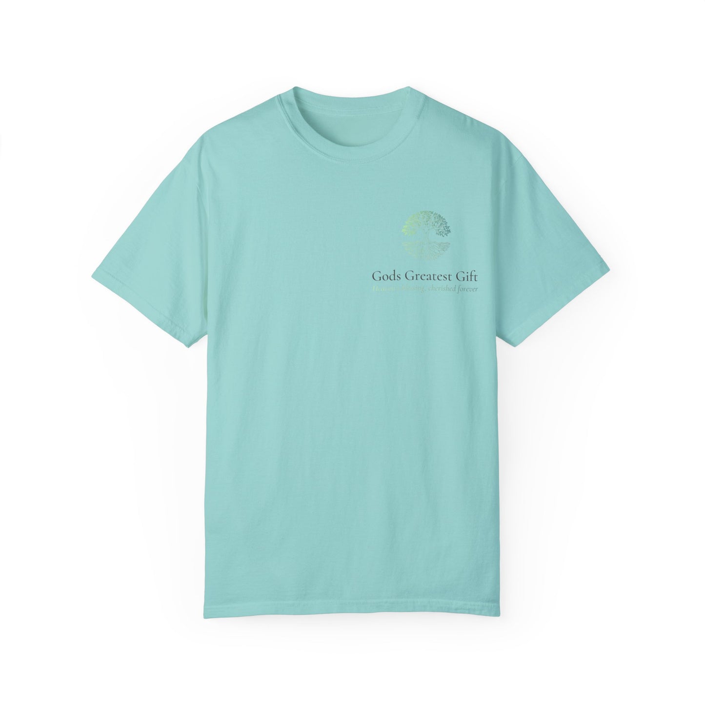 God's Greatest Gift Unisex Garment-Dyed T-Shirt - Celebrate Life with Unique Design