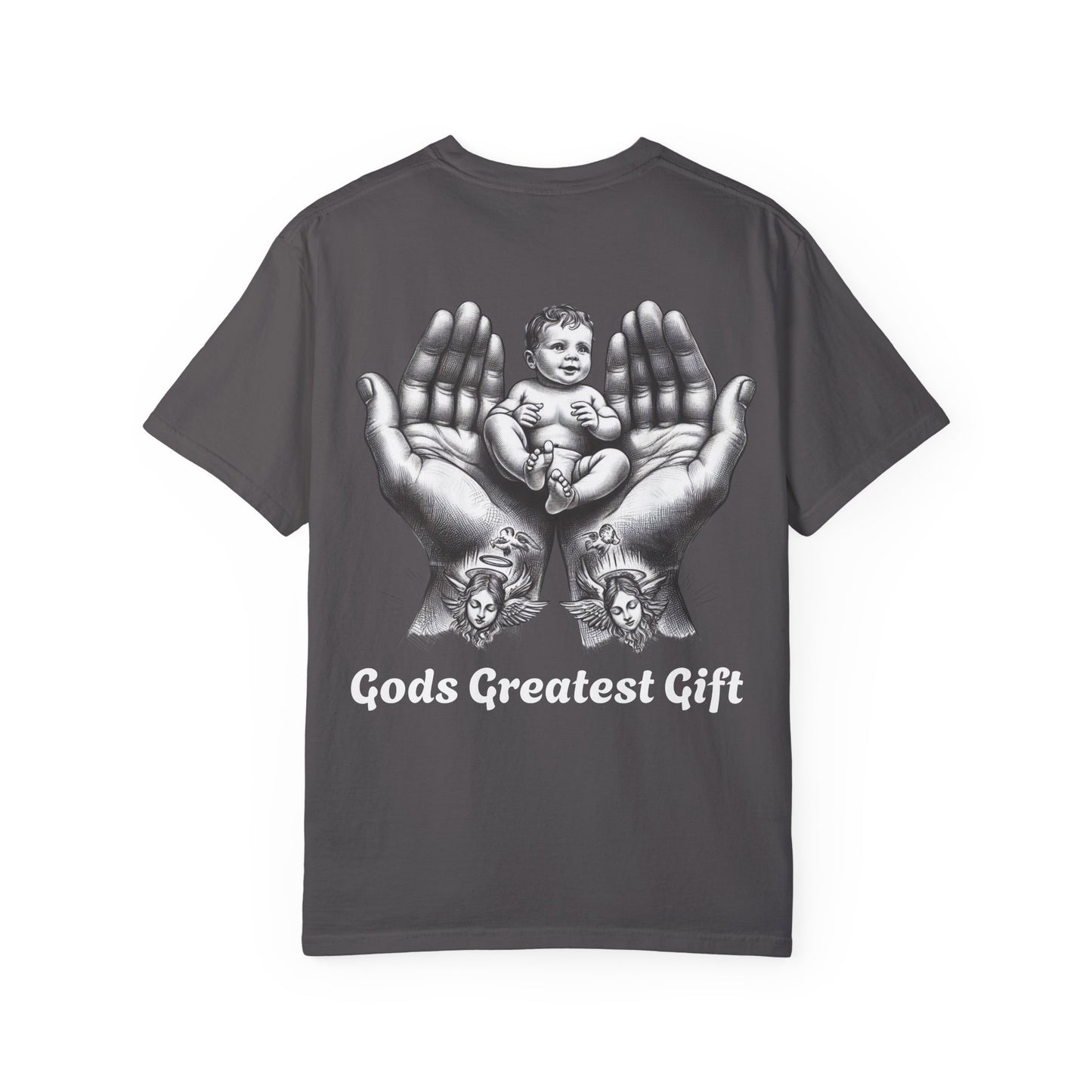 God's Greatest Gift Unisex Garment-Dyed T-Shirt - Celebrate Life with Unique Design