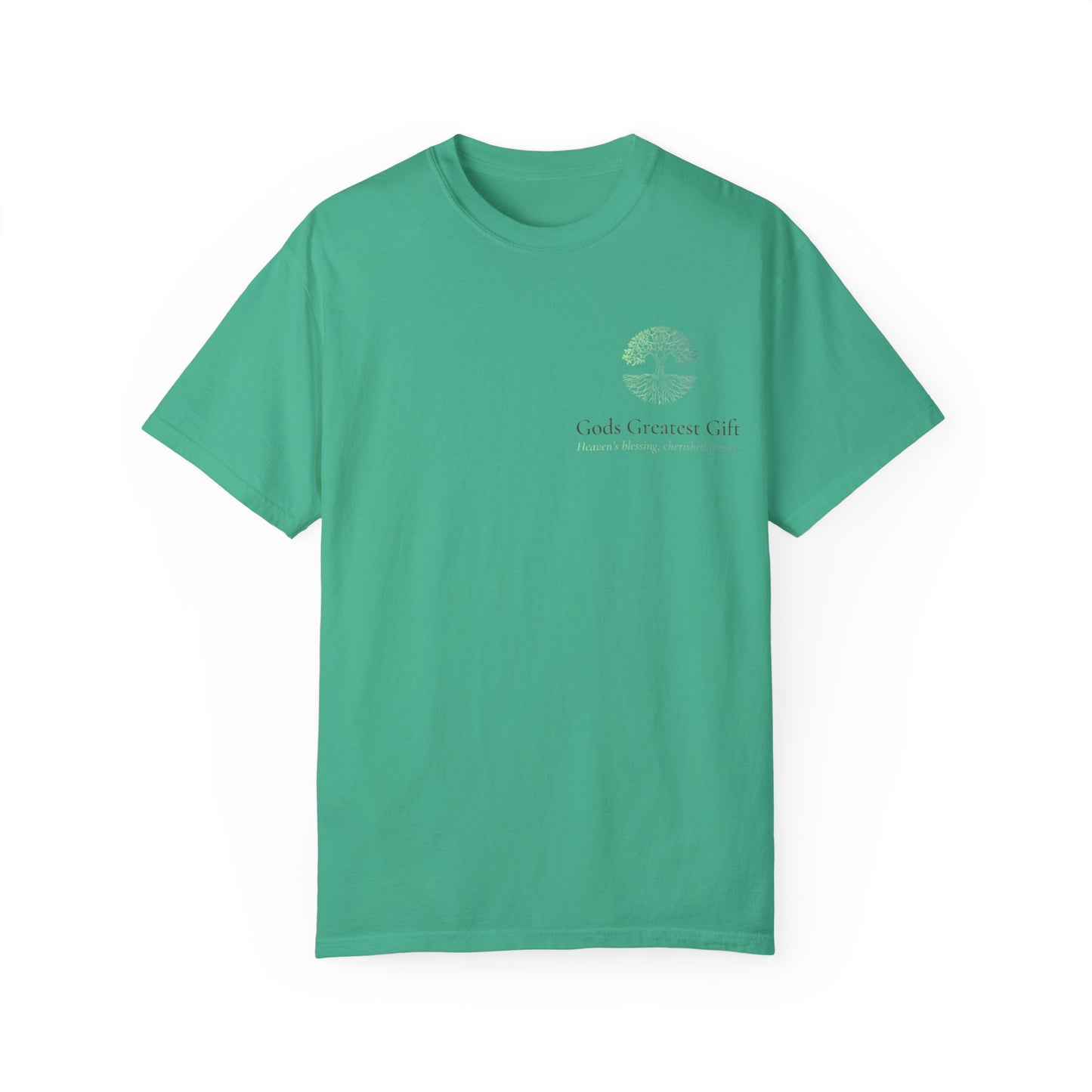 God's Greatest Gift Unisex Garment-Dyed T-Shirt - Celebrate Life with Unique Design