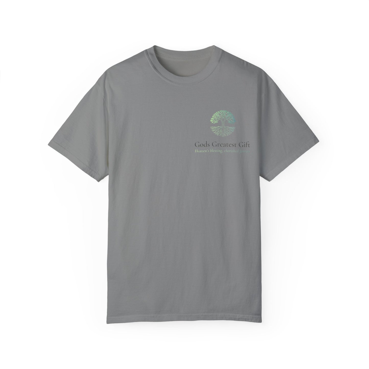 God's Greatest Gift Unisex Garment-Dyed T-Shirt - Celebrate Life with Unique Design