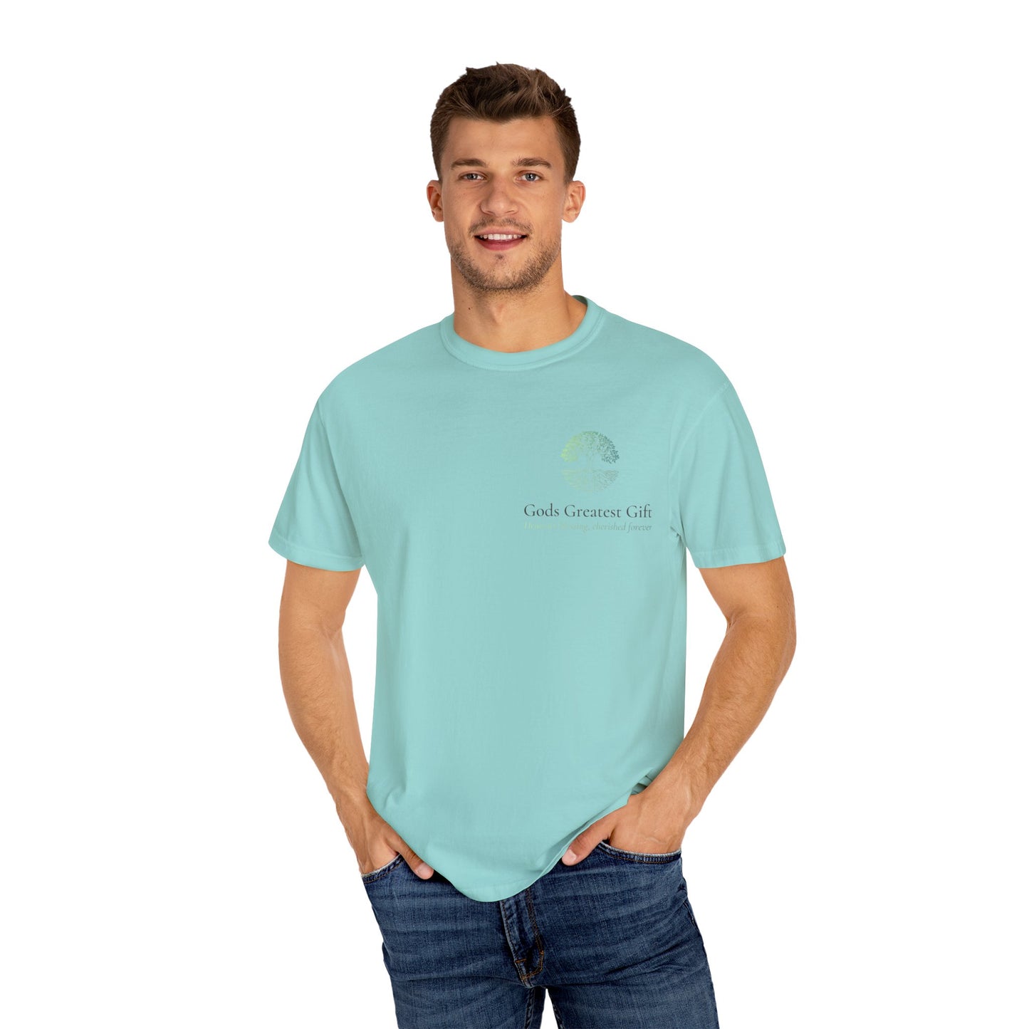God's Greatest Gift Unisex Garment-Dyed T-Shirt - Celebrate Life with Unique Design