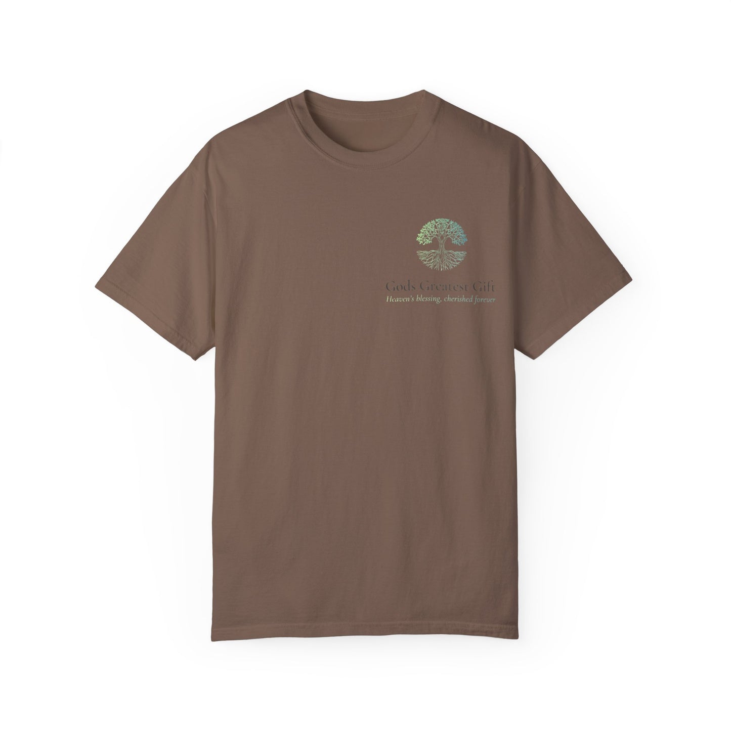 God's Greatest Gift Unisex Garment-Dyed T-Shirt - Celebrate Life with Unique Design