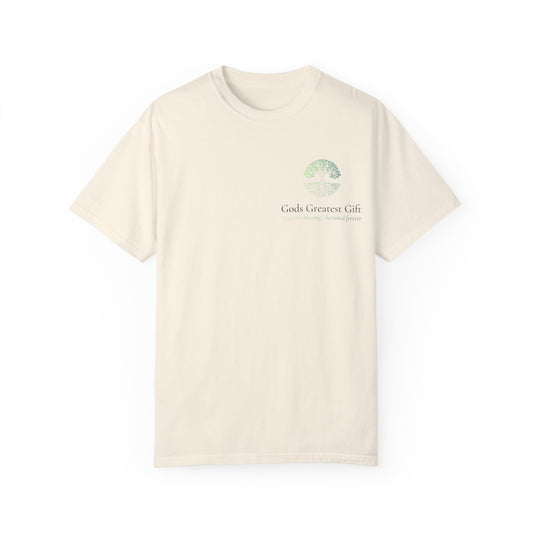 God's Greatest Gift Unisex Garment-Dyed T-Shirt - Celebrate Life with Unique Design