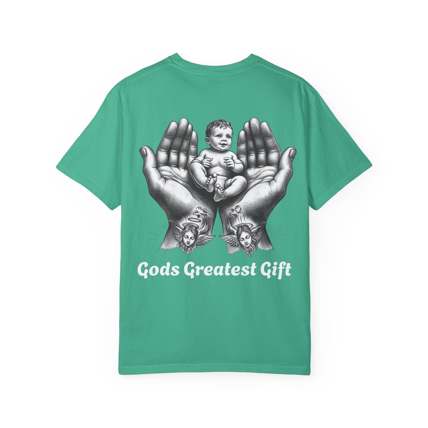 God's Greatest Gift Unisex Garment-Dyed T-Shirt - Celebrate Life with Unique Design