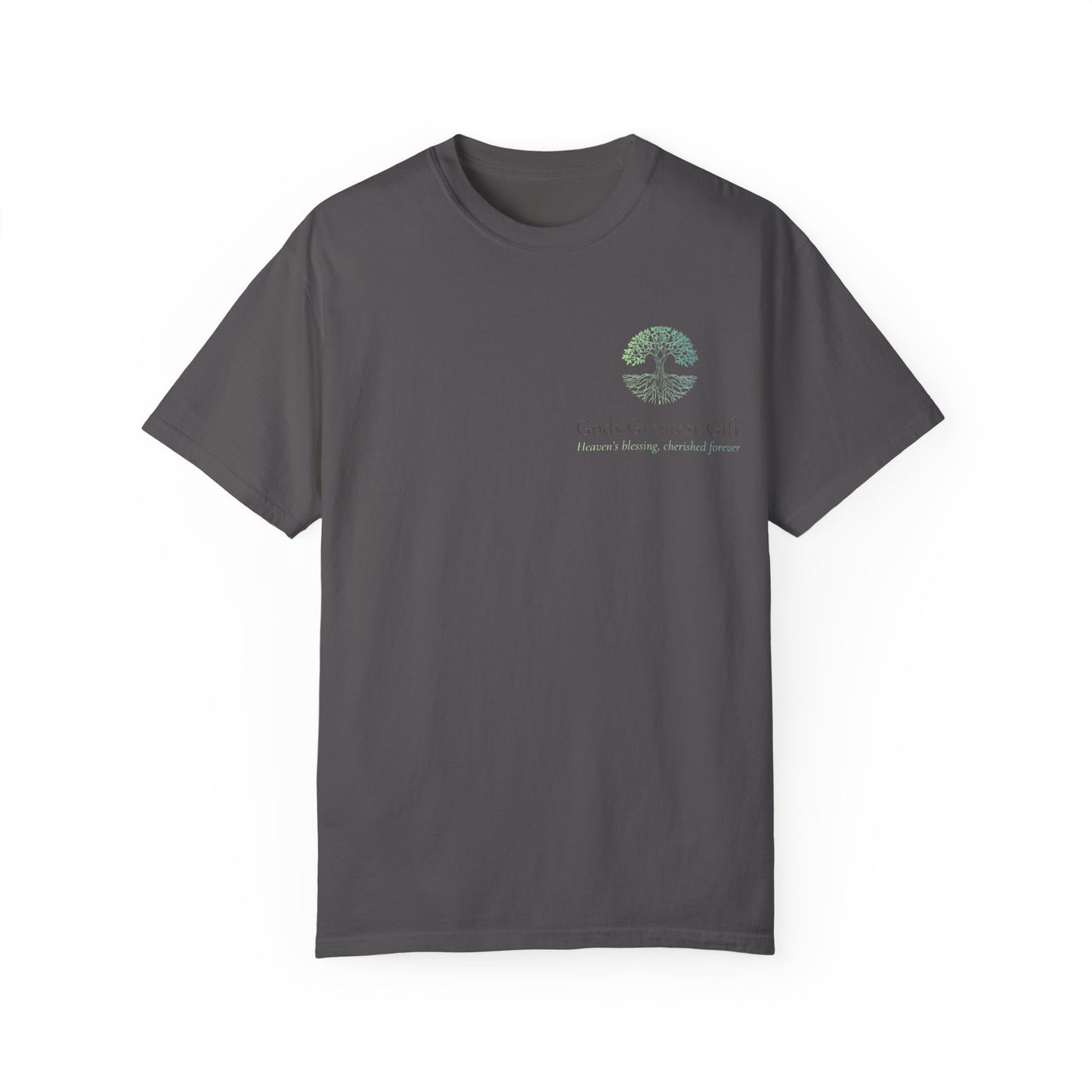 God's Greatest Gift Unisex Garment-Dyed T-Shirt - Celebrate Life with Unique Design