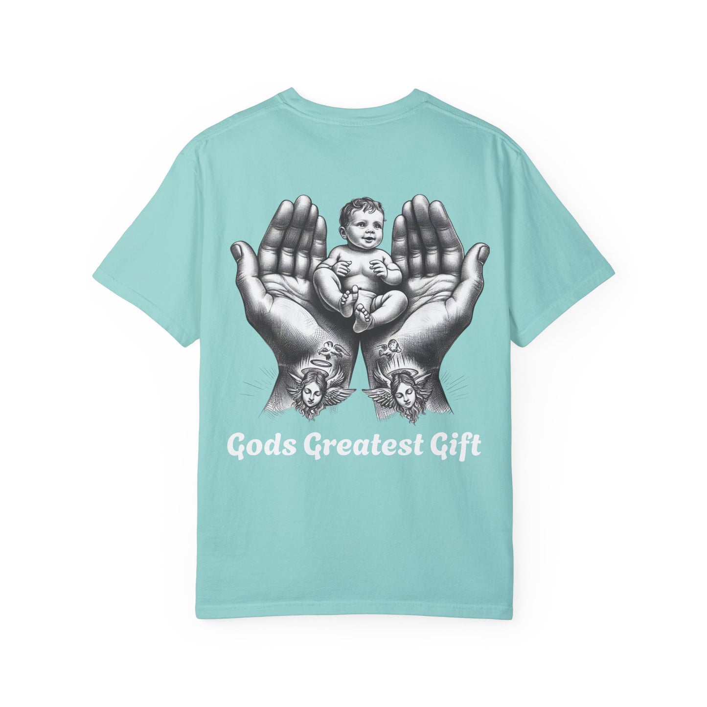 God's Greatest Gift Unisex Garment-Dyed T-Shirt - Celebrate Life with Unique Design