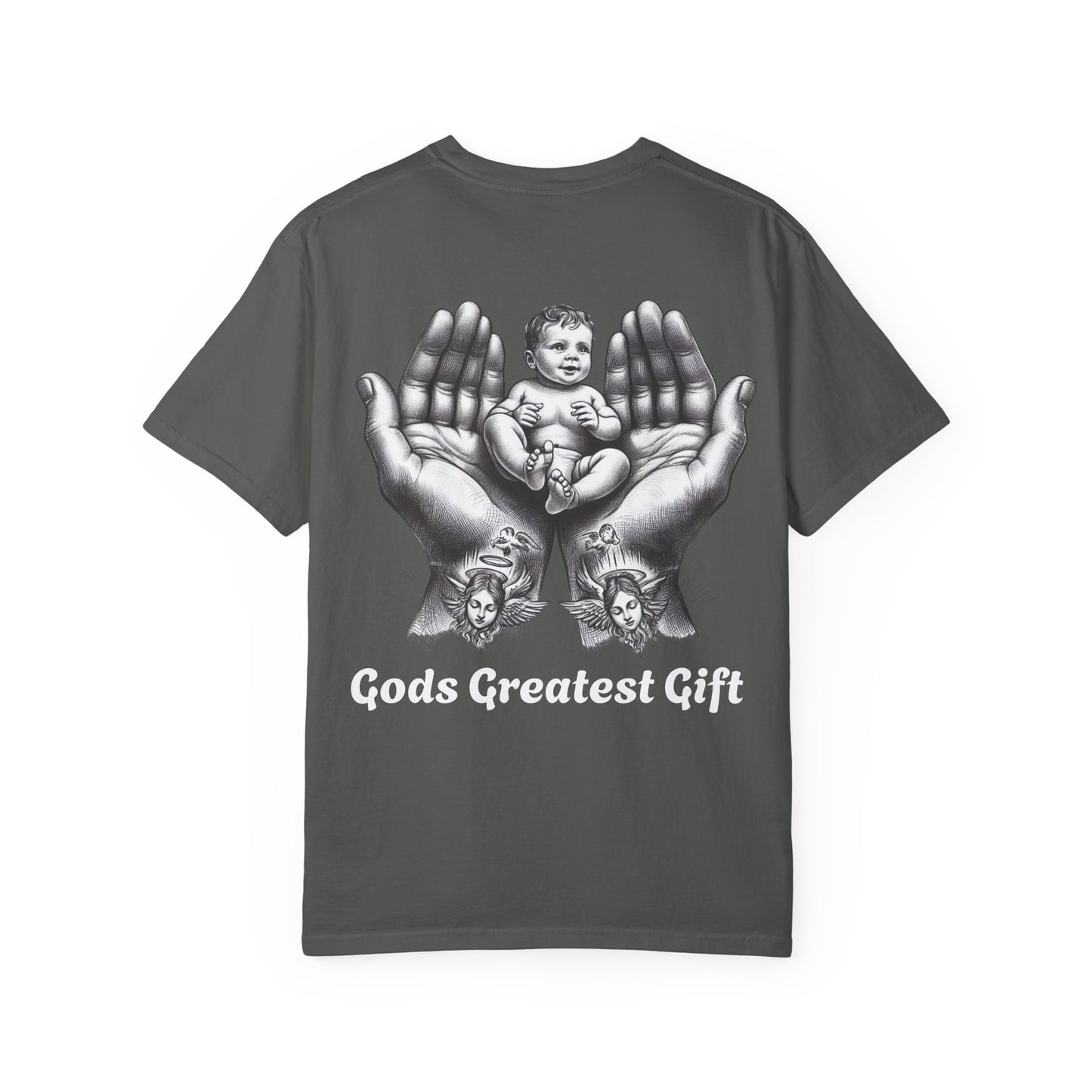 God's Greatest Gift Unisex Garment-Dyed T-Shirt - Celebrate Life with Unique Design